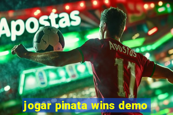 jogar pinata wins demo